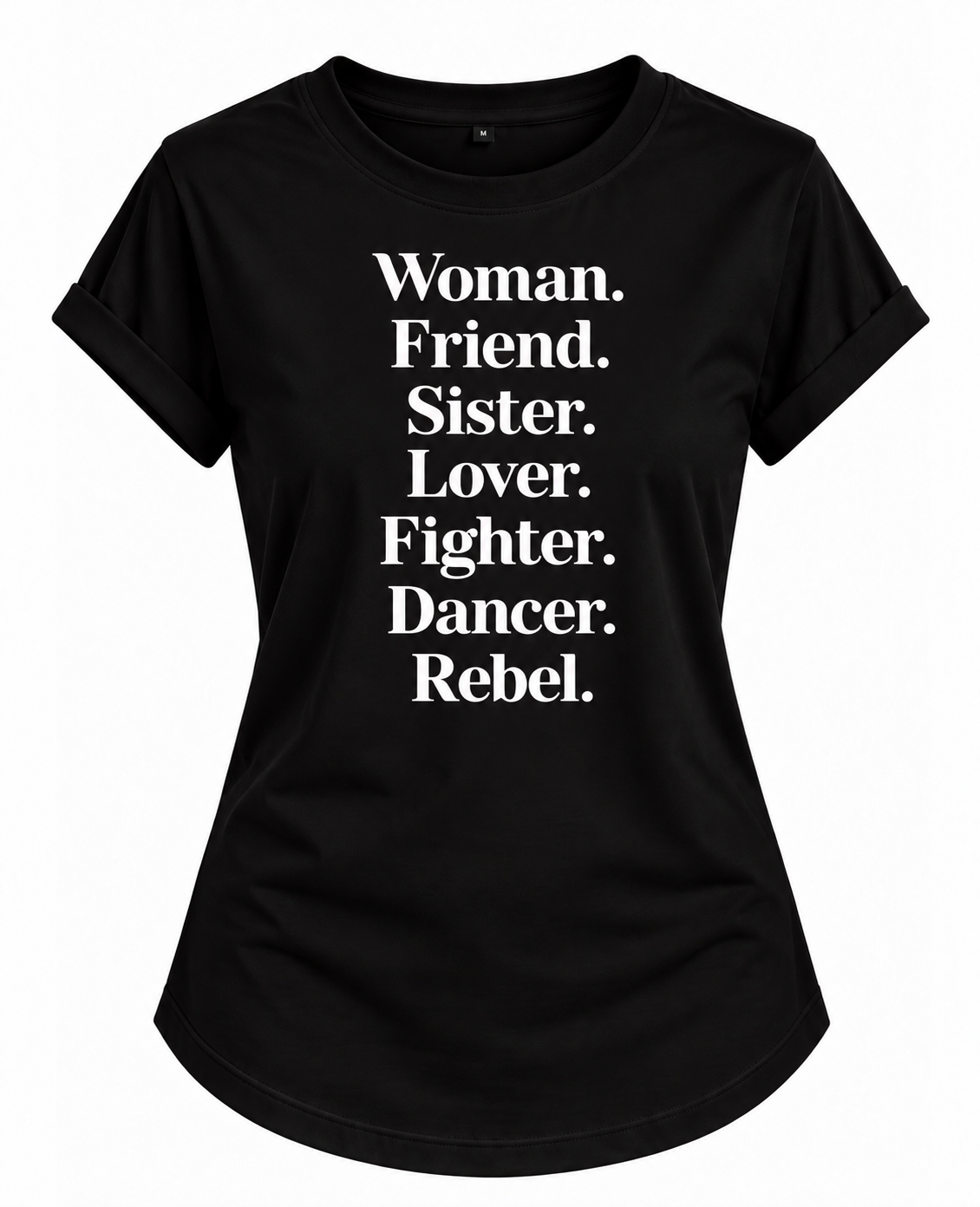 BASICSHIRT- She is all of it